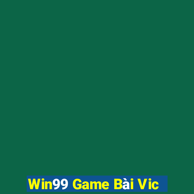 Win99 Game Bài Vic