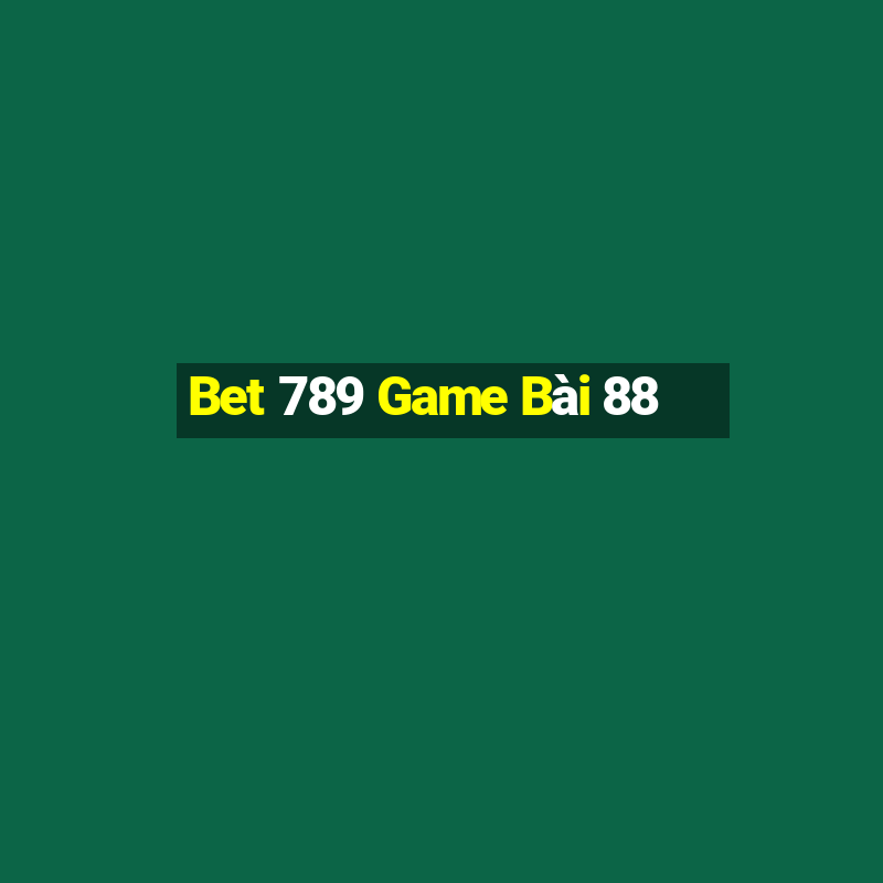 Bet 789 Game Bài 88