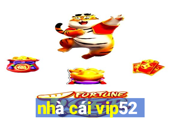 nhà cái vip52