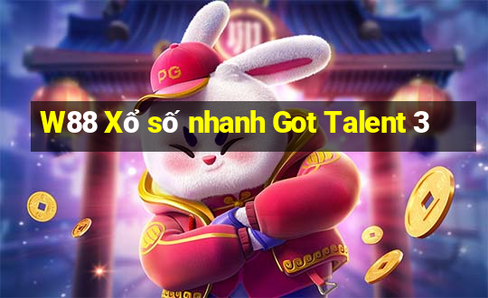 W88 Xổ số nhanh Got Talent 3