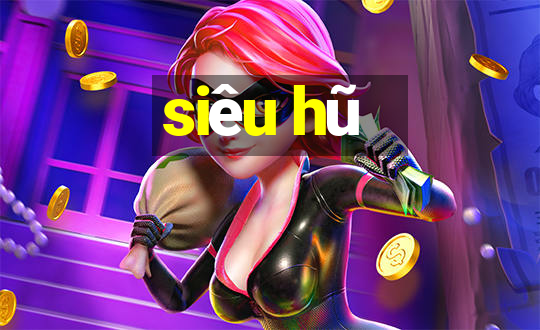 siêu hũ