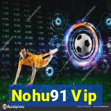 Nohu91 Vip