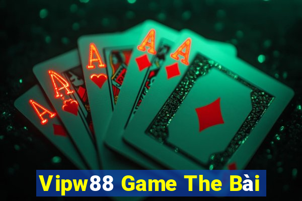 Vipw88 Game The Bài