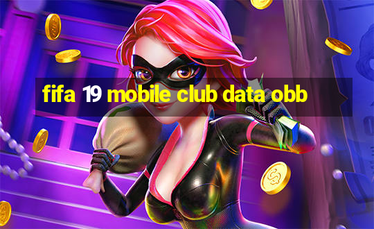 fifa 19 mobile club data obb