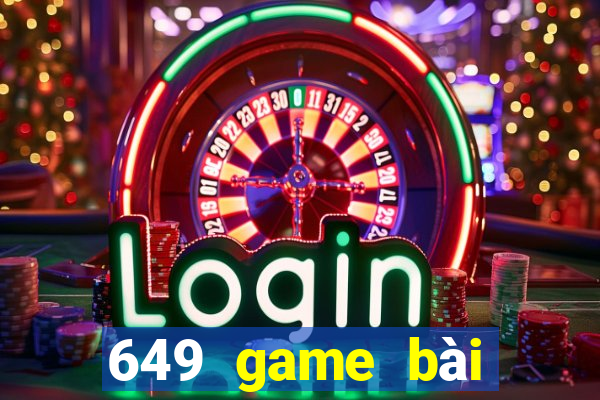 649 game bài Đăng nhập