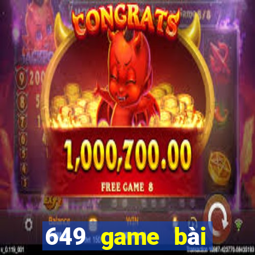 649 game bài Đăng nhập