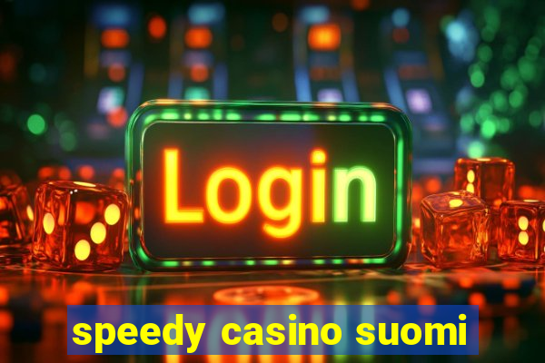 speedy casino suomi