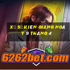 xổ số kiên giang ngày 9 tháng 4