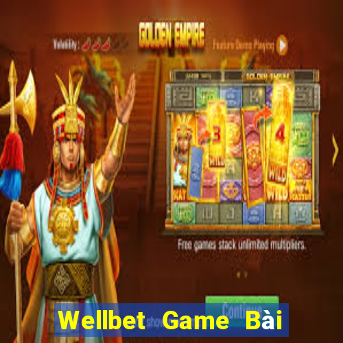 Wellbet Game Bài Tiến Lên