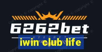 iwin club life