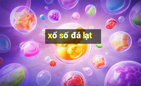 xổ số đá lạt