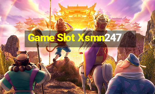 Game Slot Xsmn247