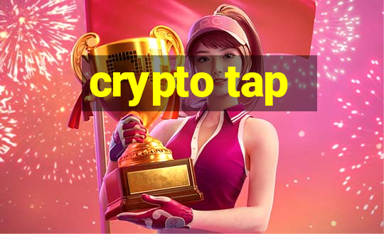 crypto tap