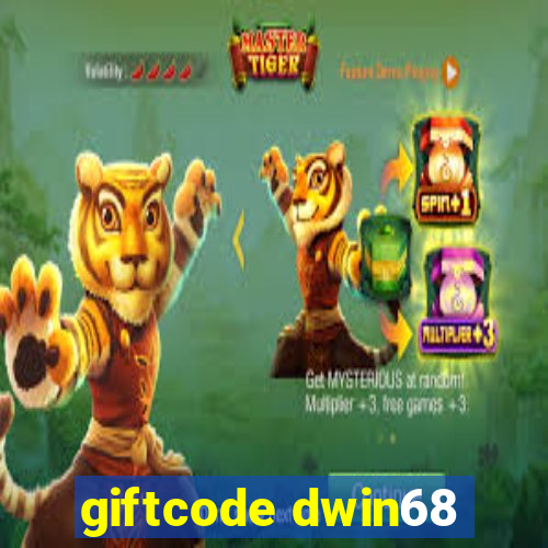 giftcode dwin68