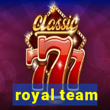 royal team