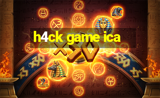 h4ck game ica