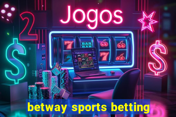 betway sports betting