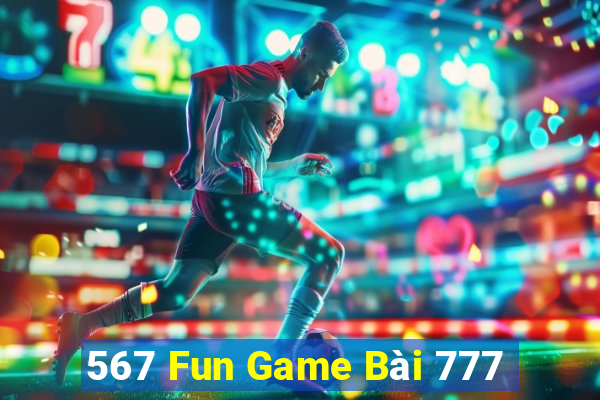 567 Fun Game Bài 777