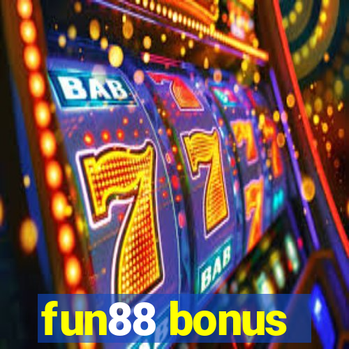 fun88 bonus