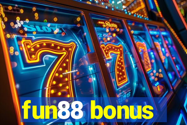 fun88 bonus