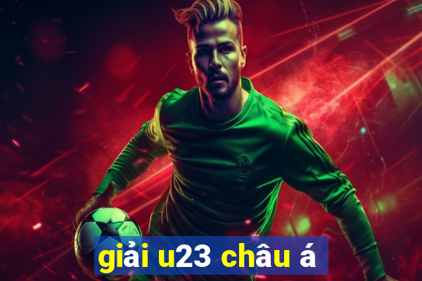 giải u23 châu á