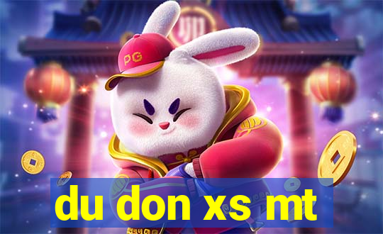 du don xs mt