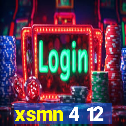 xsmn 4 12