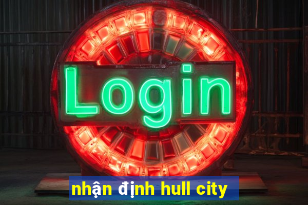 nhận định hull city