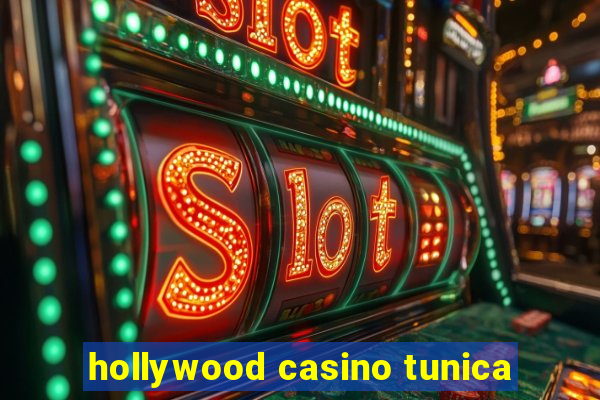 hollywood casino tunica