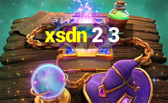 xsdn 2 3