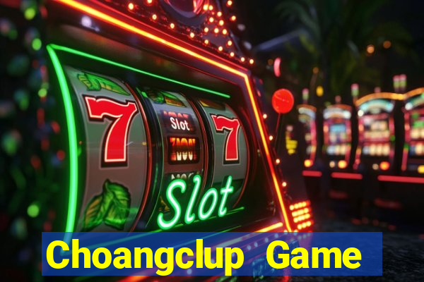 Choangclup Game Bài Qh88