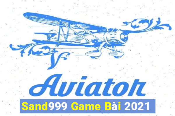 Sand999 Game Bài 2021