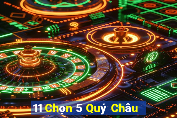 11 Chọn 5 Quý Châu