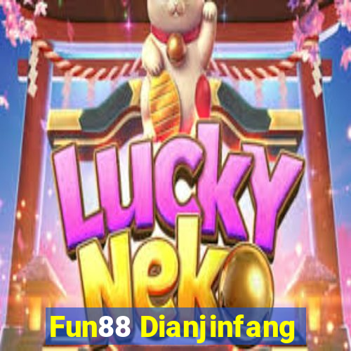 Fun88 Dianjinfang