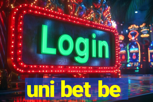 uni bet be