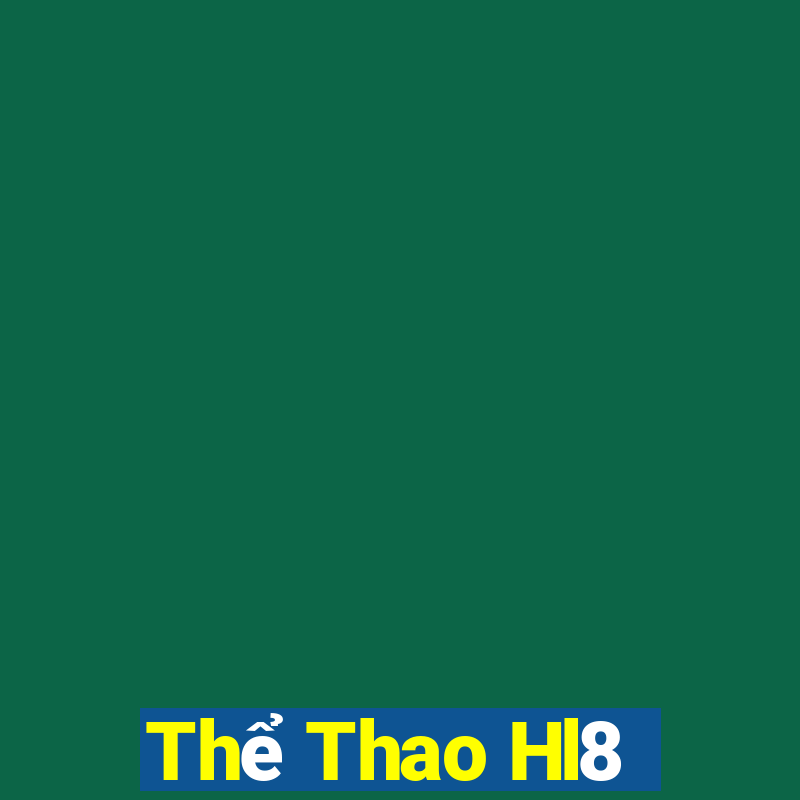 Thể Thao Hl8