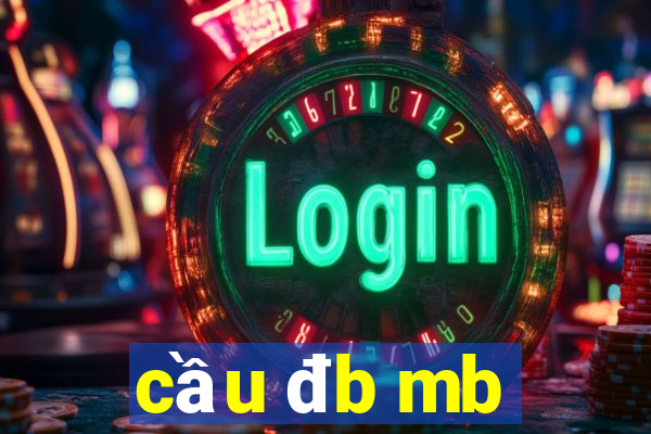 cầu đb mb