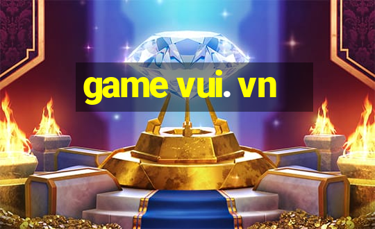 game vui. vn