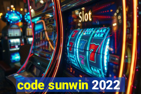 code sunwin 2022