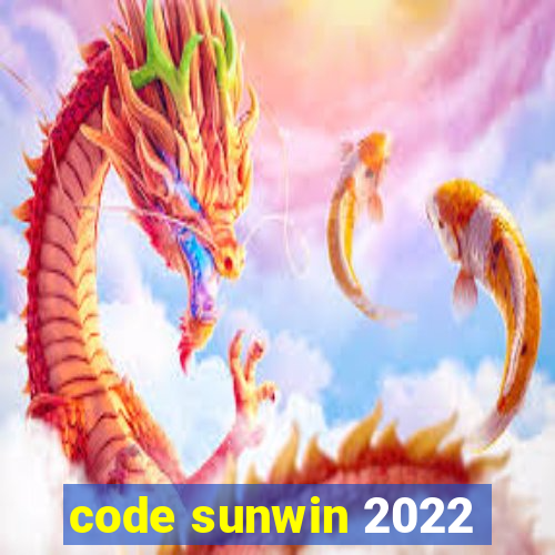 code sunwin 2022