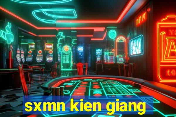 sxmn kien giang