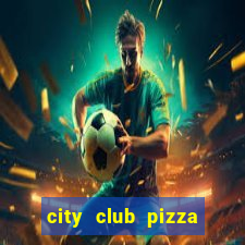 city club pizza cape town