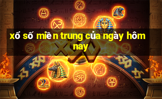 xổ số miền trung của ngày hôm nay