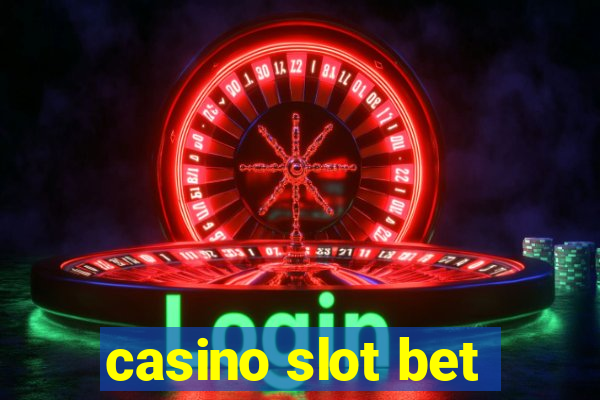 casino slot bet