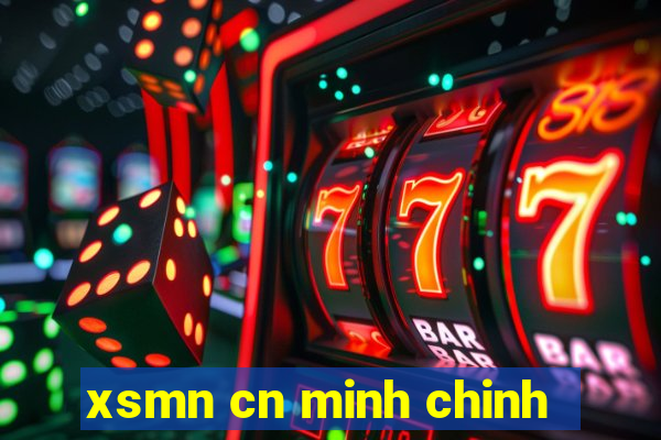 xsmn cn minh chinh