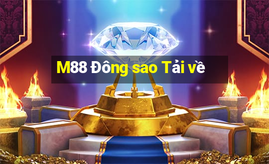 M88 Đông sao Tải về