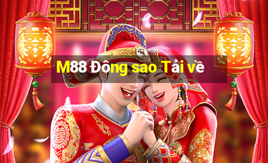 M88 Đông sao Tải về