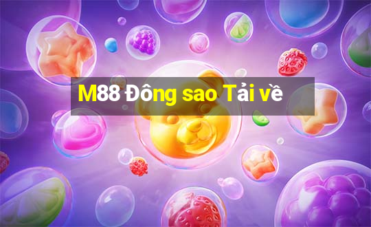 M88 Đông sao Tải về