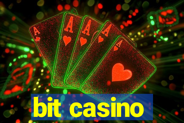 bit casino