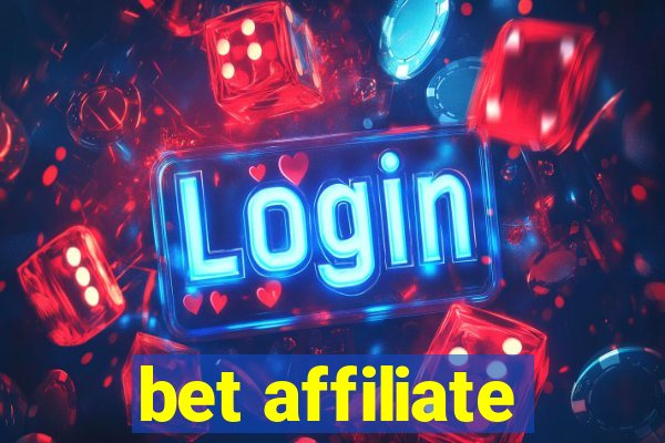 bet affiliate